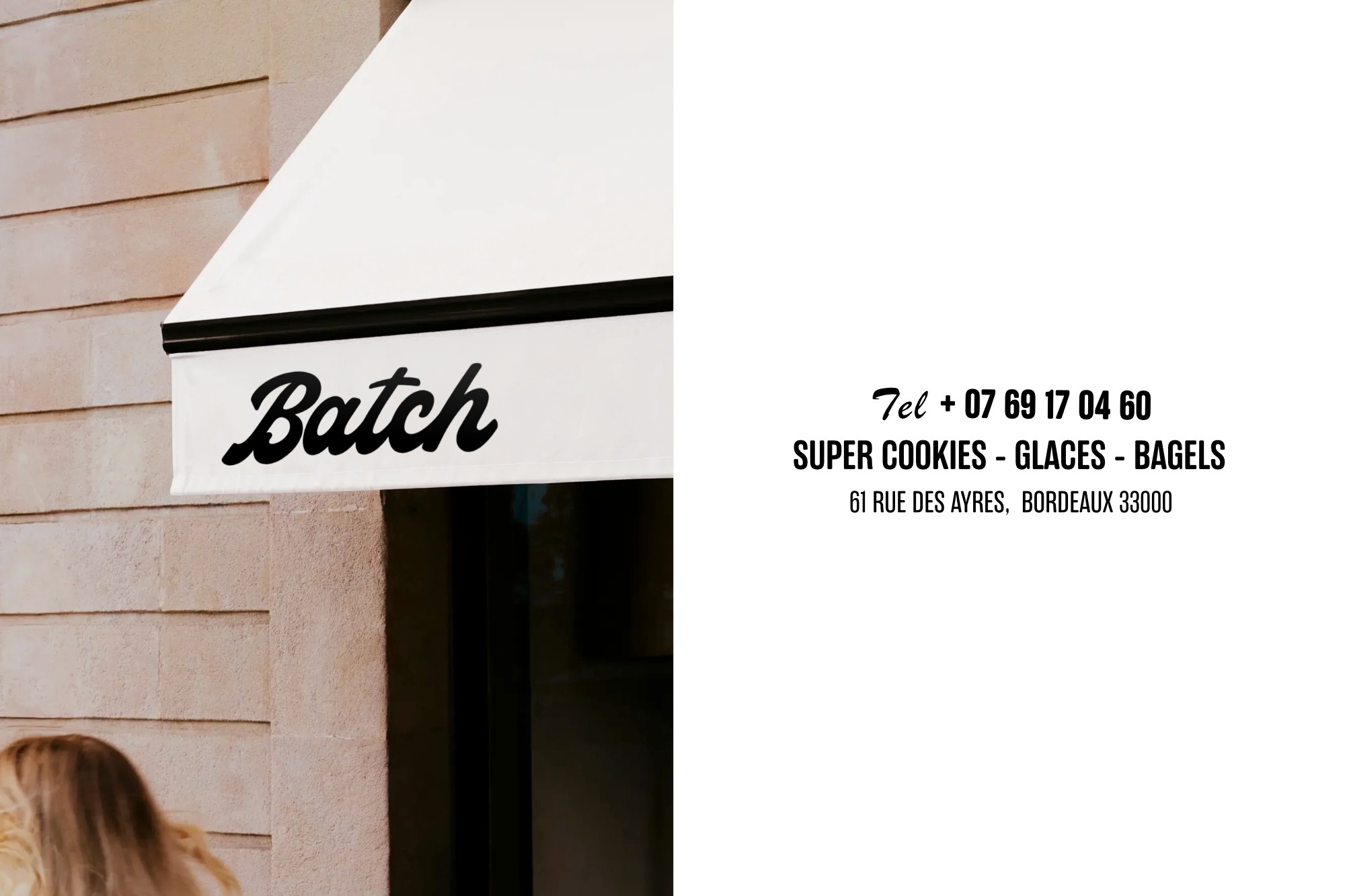 Logo Batch lettré sur le store blanc de la boutique, avec les coordonnées de Batch Cookies, 61 rue des Ayres à Bordeaux